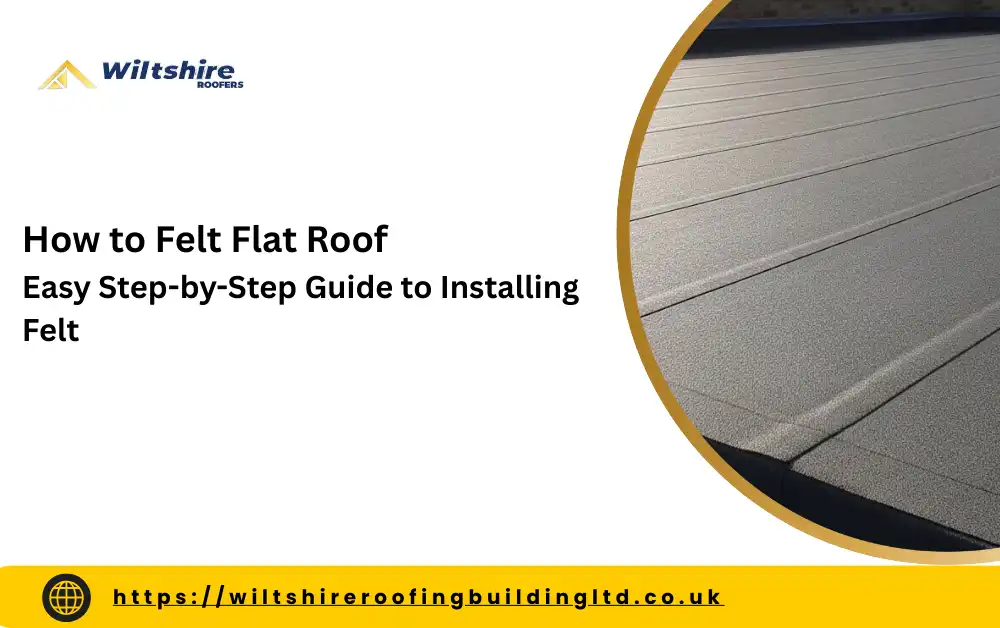 How to Felt Flat Roof